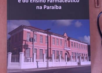 PARAHYBA E SUAS HISTÓRIAS – Ensino farmacêutico na Paraíba