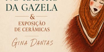 Gina Dantas lança No Rastro da Gazela e abre exposição no Centro Cultural São Francisco
