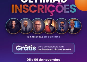Crea-PB anuncia últimas inscrições para Congresso Estadual de Engenharia, Agronomia e Geociências em Campina Grande